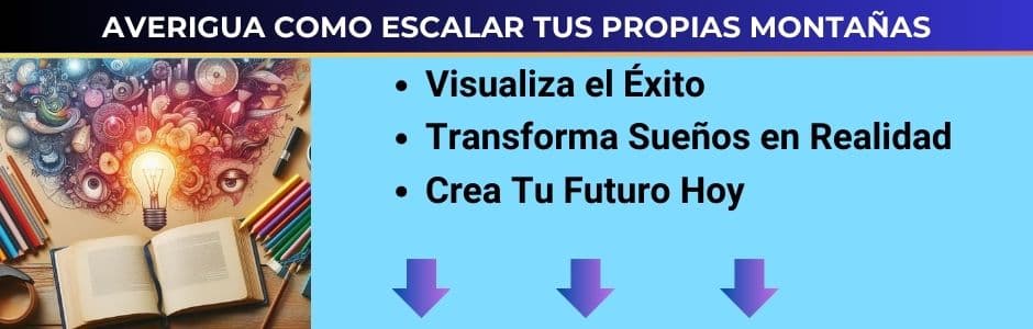 AVERIGUA COMO ESCALAR TUS PROPIAS MONTAÑAS 2